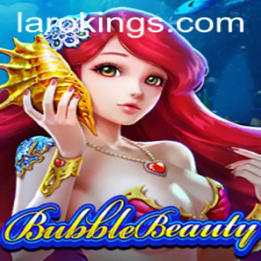 Exploring BubbleBeauty: A Deep Dive into Laroking's Latest Creation