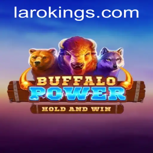 BuffaloPower: A Thrilling Game Experience with Laroking