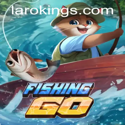 Discover the Thrill of FishingGO: Dive into the World of Laroking and Adventure