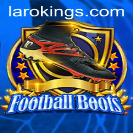 Discover the Exciting World of FootballBoots: Featuring the Revolutionary Laroking System