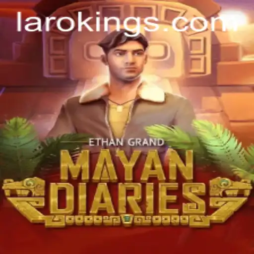 Explore the World of MayanDiaries: An Epic Adventure with Laroking
