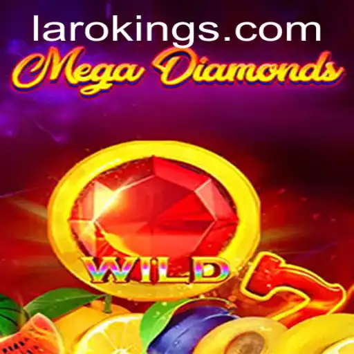 MegaDiamond Unveiled: Dive into the World of Laroking