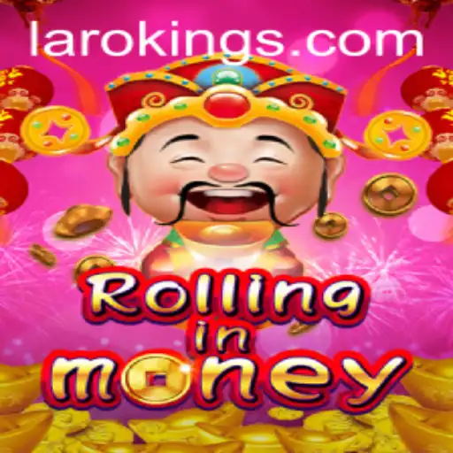 Unveiling RollingInMoney: A Thrilling New Game Featuring Laroking